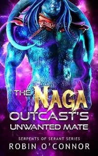 The Naga Outcast's Unwanted Mate