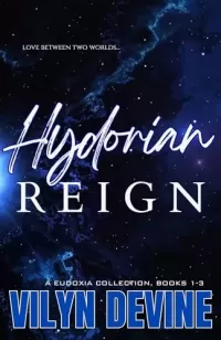 Hydorian Reign (Eudoxia #1-3)