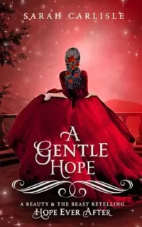 A Gentle Hope
