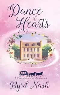 Dance of Hearts: A Cinderella Retelling