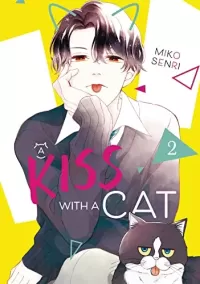 A Kiss with a Cat Vol. 2
