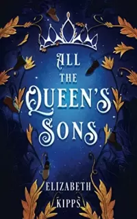 All The Queen's Sons