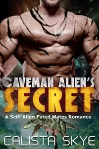 Caveman Alien's Secret
