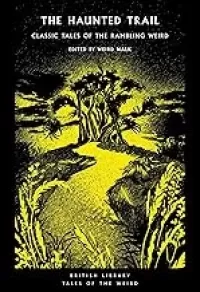 The Haunted Trail