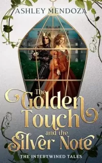 The Golden Touch and the Silver Note