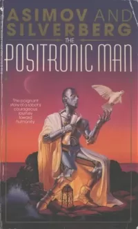 The Positronic Man