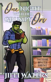 One Night with Her Grumpy Orc