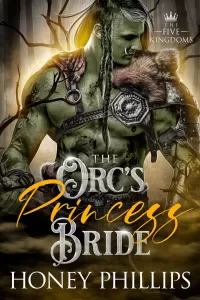 The Orc's Princess Bride