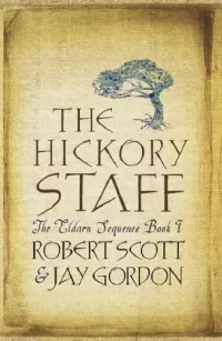 The Hickory Staff