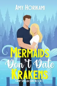 Mermaids Don't Date Krakens