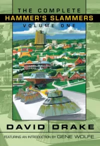 The Complete Hammer's Slammers Volume One