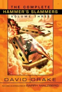 The Complete Hammer's Slammers Volume Three