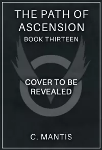 The Path of Ascension 13